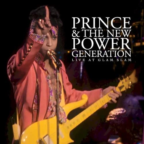 Prince & The New Power Generation - Live At Glam Slam
