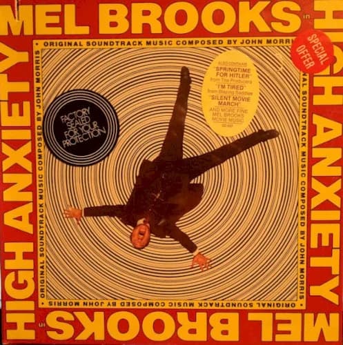 John Morris - High Anxiety - Original Soundtrack / Mel Brooks' Greatest Hits Featuring The Fabulous Film Scores Of John Morris