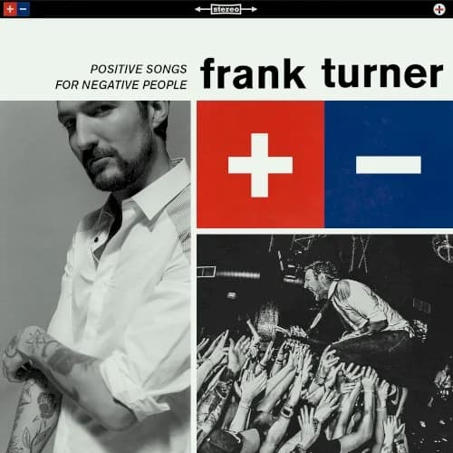 Frank Turner - Positive Songs For Negative People (10th Anniversary Edition)