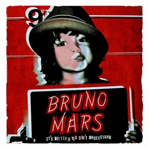 Bruno Mars - It's Better If You Don't Understand