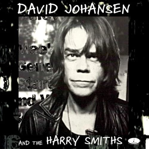 David Johansen and the Harry Smiths - David Johansen And The Harry Smiths