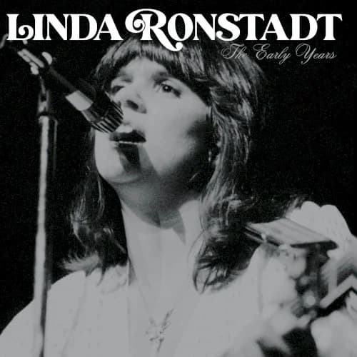 Linda Ronstadt - The Early Years