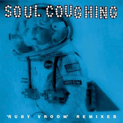 Soul Coughing - Ruby Vroom Remixes