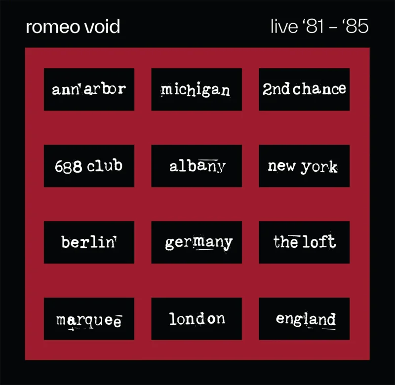 Romeo Void - Live '81-'85