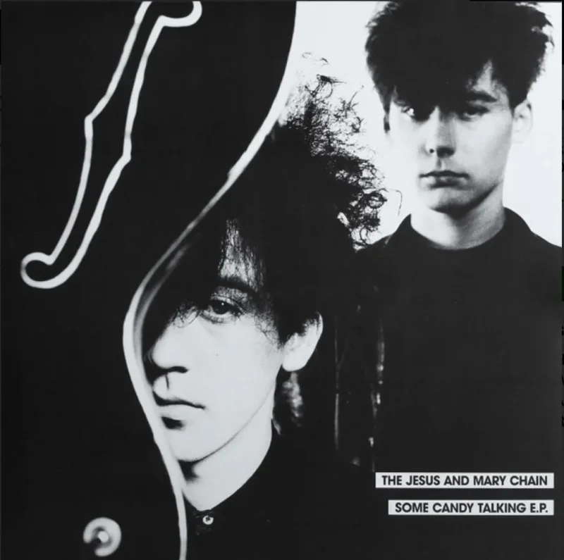 The Jesus And Mary Chain - Some Candy Talking EP