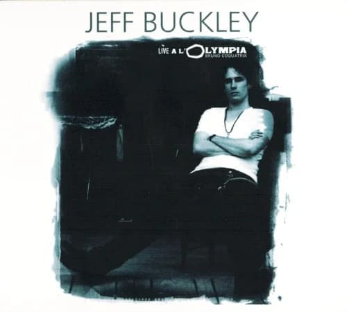 Jeff Buckley - Live À L'Olympia