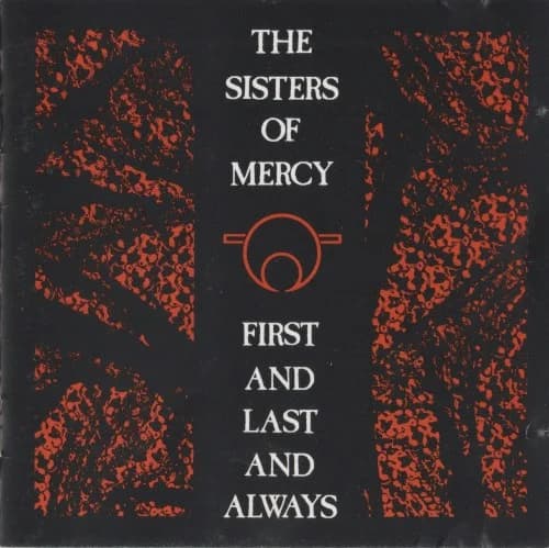 The Sisters Of Mercy - First And Last and Always "The Japanese Edition"