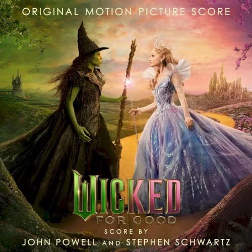 Ariana Grande/Cynthia Erivo - Wicked: One Wonderful Night (Live) - The Soundtrack