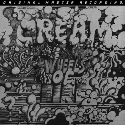 Cream - Wheels Of Fire: Live At The Fillmore Auditorium & Winterland Ballroom