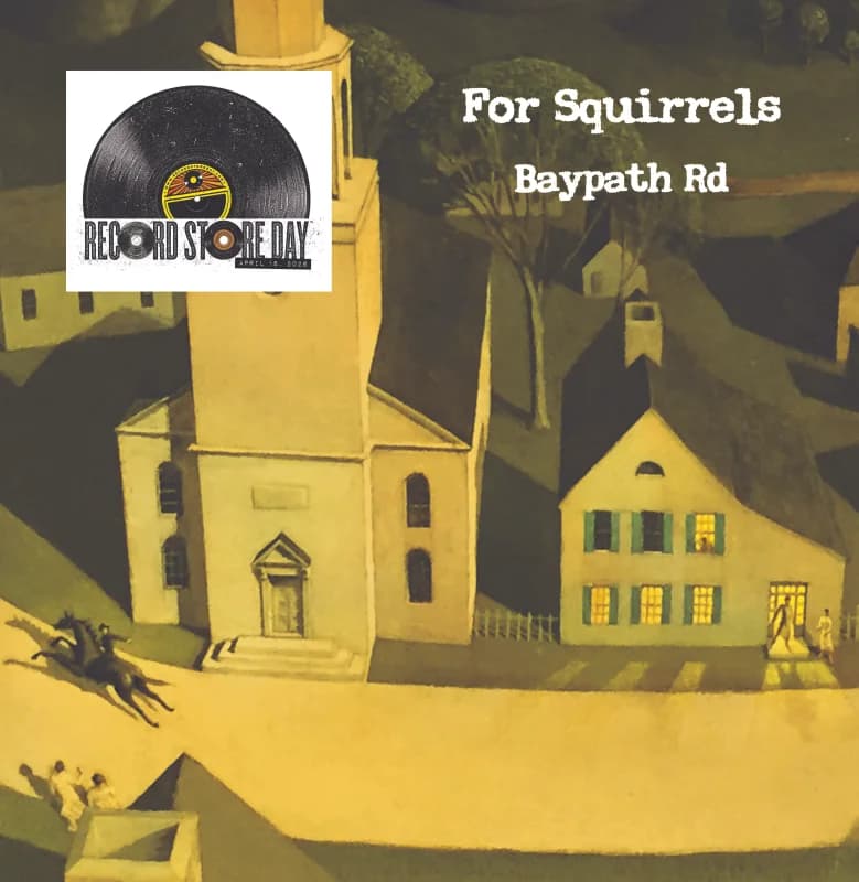 For Squirrels - Baypath Road