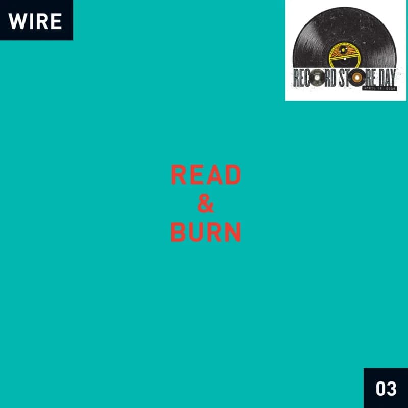 Wire - Read & Burn 03